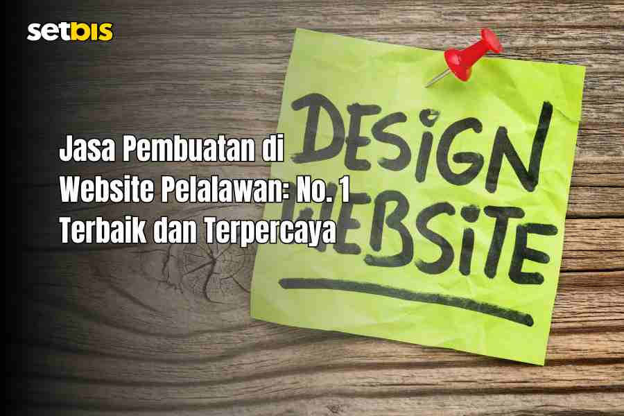 Jasa Pembuatan Website Pelalawan No 1 Terbaik dan Termurah